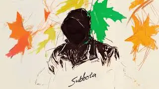 Subbota - Осень раскидала листья свои одеялом