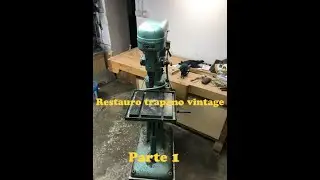 Restauro trapano a colonna - Parte 1 - Industrie Meccaniche Lonigo "Drill Press restoration"