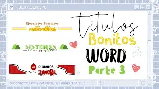 TÍTULOS BONITOS EN WORD 🖥️✏️| Part 3  | APUNTES BONITOS DIGITALES