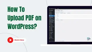 How to upload PDF files to WordPress: A Complete Guide