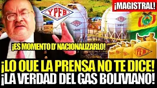 ¡MAGISTRAL! ECONOMISTA JORGE MANCO REVELÓ LA VERDAD DEL GAS BOLIVIANO: 