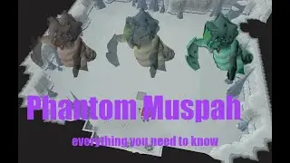 Phantom Muspah New osrs Boss Guide