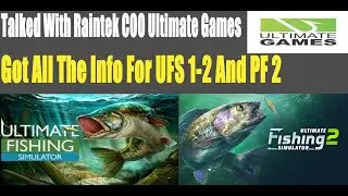 Talked With Raintek COO Ultimate Games, Got All The Info For UFS 1-2 And PF 2