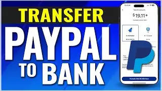 How To Transfer Money From PayPal To Your Bank Account