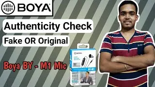 Boya BY-M1 Mic Fake OR Original | Boya Mic Authenticity Check | Original Boya Mic | How To Check