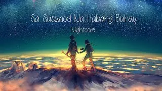 Nightcore - Sa Susunod na Habang Buhay (Lyrics)