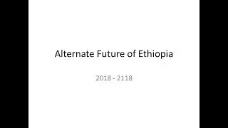 Alternate Future | Ethiopia