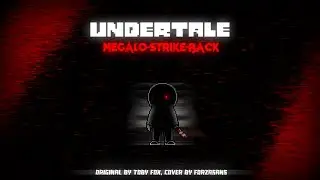 [2K Subs Special 4/6] Undertale | Megalo Strike Back [Metal Cover by ForzaSans]