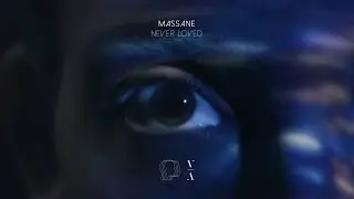 Massane - Never Loved
