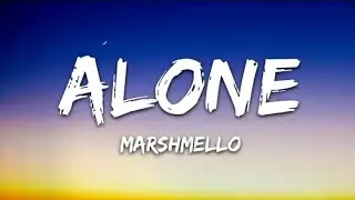 ALONE || MARSHMELLOW || LYRICS