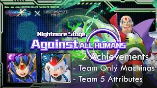 『神魔之塔』 Against All Humans - Nightmare 「 ☆★★ 」 「 ROCKMAN X 」