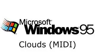 Microsoft Windows 95 - Clouds (MIDI)