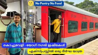 Kochuveli to Yog Nagari Rishikesh Express 3AC Economy Class Journey 🚂 | Part - 2