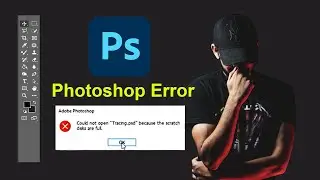 100 % Solved Scratch Disk Full Error In Photoshop CC 2023   Photoshop Memory Error 