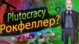 Plutocracy Прохождения [версия 0.222.1] #2 Джон Рокфеллер
