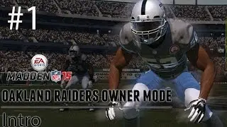 [PS4] Madden 15: Raiders Connected Franchise - Intro [HD 1080P]