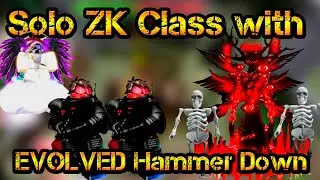 Solo ZK Class with EVOLVED Hammer Down SCP Tower Defense