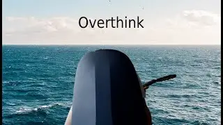 Overthink