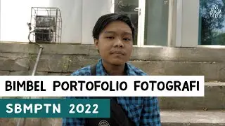 BIMBEL PORTOFOLIO FOTOGRAFI SBMPTN 2022