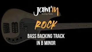 Rock Bass Backing Track in B Minor