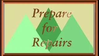 Prepare for Repairs