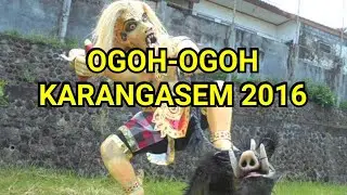 OGOH-OGOH KARANGASEM 2016