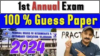 Latest Board intermediate Guess paper 11th 12th Guess paper Fbise 2024 