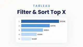 Filter & Sort Top X Categories by Metric in Tableau (In Just 1 Minute!)