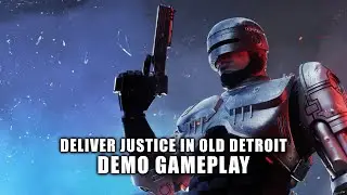 RoboCop: Rogue City | Demo Gameplay