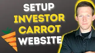 How To Setup Investor Carrot Website For Real Estate Investors (REI's) 🚀 Super Easy Tutorial