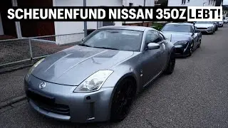 MEIN SCHEUNENFUND NISSAN 350Z LEBT WIEDER!