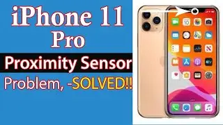 iphone 11 proximity sensor not working /  iphone 11 pro proximity sensor replace / Noor telecom