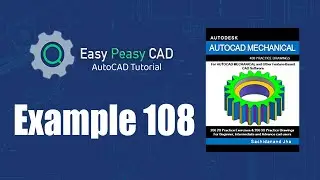 Solving Autocad Mechanical Example 108  Step-by-step Guide!