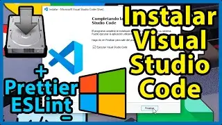Install Visual Studio Code and Windows 10/11 2025