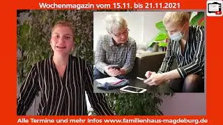 Wochenmagazin vom 15.11. bis 21.11.2021