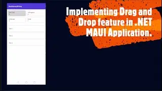 Implement Drag & Drop In .NET MAUI Application