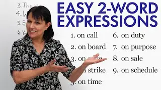 9 Easy 2-Word English Expressions: “on call”, “on edge”, “on board”...