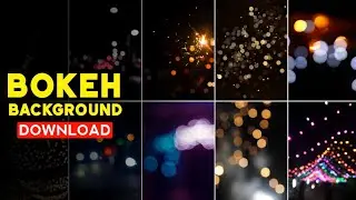 Download Free HD BOKEH Background For Editing🔥| SK EDITZ