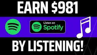 Earn $981 Listening to Spotify for FREE (Make Money Online)
