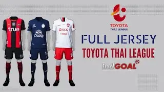 FULL JERSEY TOYOTA THAI LEAGUE I BEST KITS PES 2021 MOBILE