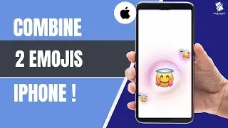 How to Combine 2 Emojis on iPhone (Emoji Mashup) — Easy Trick 2025