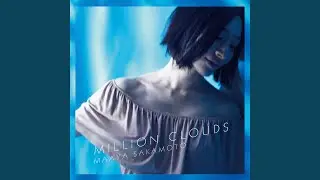 Million Clouds