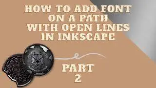 Follow Up: How to Add Font on a Path with Open Lines in Inkscape (Part 2)