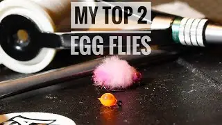 My Top 2 Egg Flies - Fly Tying Tutorial