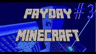 PayDay in Minecraft Finale- He doesn't look Asian...