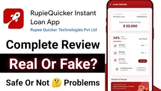 Rupie Quicker Loan App Review ✅ Real Or Fake 🤔 Safe Or Not? Rupee Quicker App Real Or Fake?