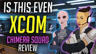 Is this even XCOM CHIMERA SQUAD Gameplay Review