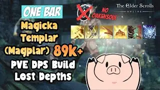 ESO EZ One Bar Magicka Templar (Magplar) 89k+ DPS PVE Lost Depths Build!