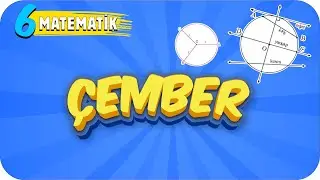 6. Sınıf Matematik: Çember 