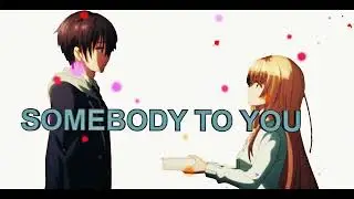 somebody to you (Typograph AMV)